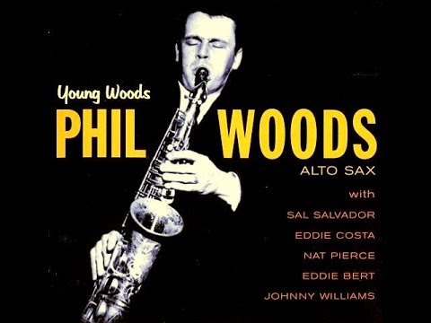 Phil Woods - There Will Never Be Another You