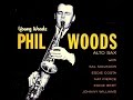 Phil Woods - There Will Never Be Another You