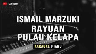 Download lagu Rayuan Pulau Kelapa - cipt. Ismail Marzuki (Piano Karaoke) mp3