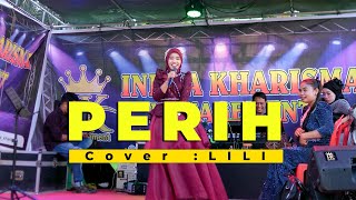 Download lagu PERIH || COVER LILI || LIVE DANGDUT ORGEN TUNGGAL mp3