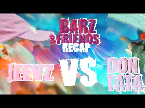 Barz&Friends Battle Recap: Jeevz vs Don Tata