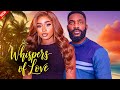 Whispers Of Love New Nollywood Movie Starring Eso Dike Debby Felix