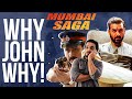 John Abraham's Mumbai Saga Is Not What We Expected | Review