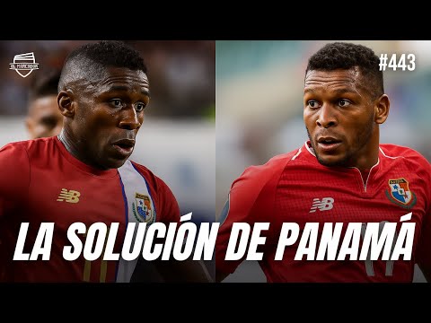 SI ELLOS REGRESAN... PANAMÁ IRÁ AL MUNDIAL | #443