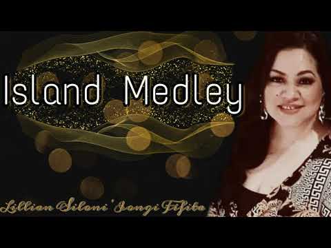 ISLAND MEDLEY | LILLIAN SILONI 'IONGI FIFITA