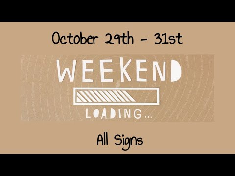 ALL SIGNS 🔮 WEEKEND READING 🔮 OCTOBER 29 – 31