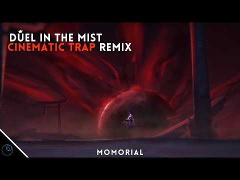 Duel in the Mist - Cinematic Trap Remix | Genshin Impact