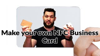 How to make a Smart NFC Business Card (no subscriptions)