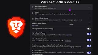 Best Brave Browser Settings: Maximum Privacy, Security & Usability