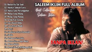 Download lagu Full Album Saleem Iklim | Lagu Malaysia Paling Hits mp3