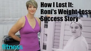 How I Lost It: Roni's Weight-Loss Success Story | Fitness