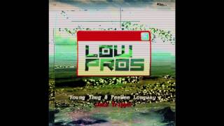 Low Pros - Jack Tripper feat. Young Thug & PeeWee Longway (prod. A-Trak, Lex Luger & Metro Boomin)