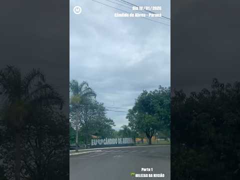 #CândidodeAbreu #Paraná #dia 18/01/2026 #Parte1 #cidades #turismo #ParaísodasSerras #BelezasNaturais