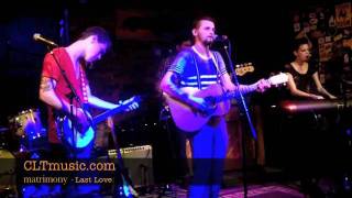 Matrimony from Off The Record at The Evening Muse - Last Love