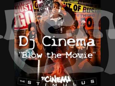 Dj Cinema - Blow the Movie - Nicki Minaj,Lil Wayne,Juelz Santana,Jae Millz