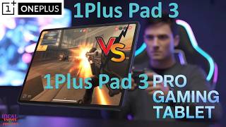 Oneplus Pad 3 vs Oneplus Pad 3 Pro Which Reigns SUPREME for Gaming?