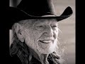 Willie Nelson It Always Will Be
