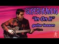 In on It - Superheaven guitar lesson 