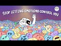 POV You Stop Letting Emotions Control You