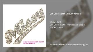 Missy Elliott - Get Ur Freak On (Album Version)