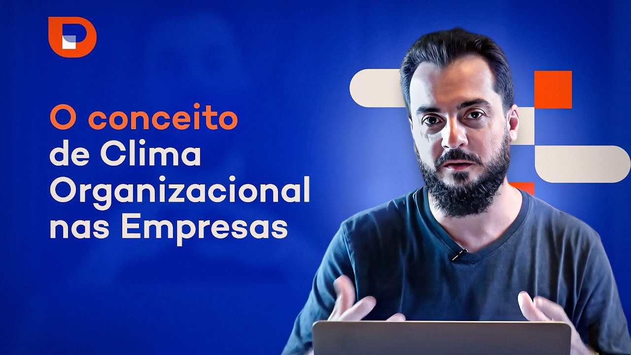 O conceito de clima organizacional dentro das empresas
