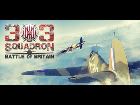 303 Squadron: Battle of Britain -  A First Look