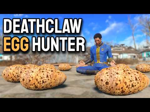 I Collected Every Deathclaw Egg In Fallout 4 Survival
