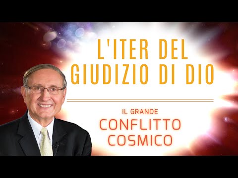 2. L'iter del giudizio di Dio - Il Grande Conflitto Cosmico