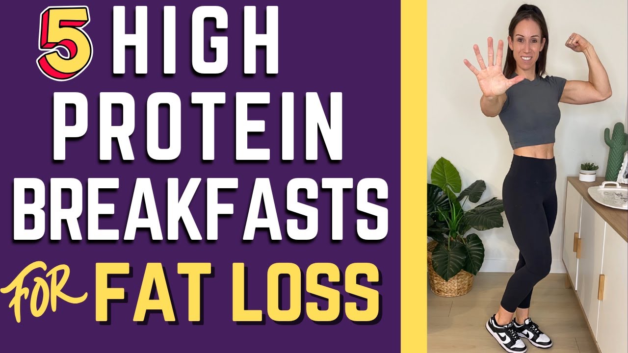 Top 5 High PROTEIN Breakfast Ideas For FAT LOSS (Ready in 5 Mins!)