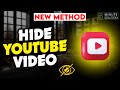 How To Hide Youtube Video From Mobile 2024 Private Youtube Video