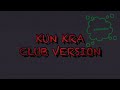 Say kun kra club version (audio slide)