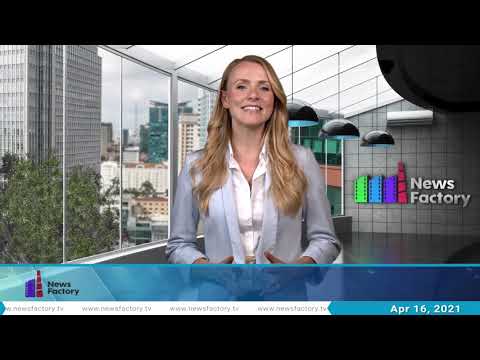 News Factory - Daily financial news 16-04-2021.mp4
