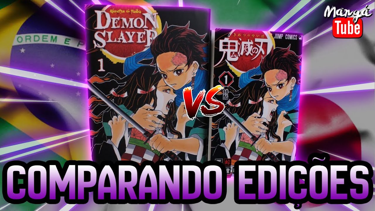 Watch Now COMPARANDO AS EDIÇÕES JAPONESA E BRASILEIRA DO MANGÁ KIMETSU NO YAIBA (DEMON SLAYER) COMPARANDO AS EDIÇÕES JAPONESA E BRASILEIRA DO MANGÁ KIMETSU NO YAIBA (DEMON SLAYER)