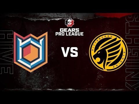 Hive vs Pittsburgh Knights - Gears Pro League - Split 1 Day 2