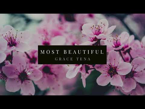 Grace Tena - Most Beautiful (Cover)