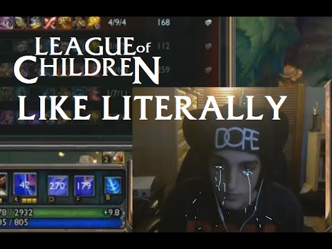 League Of Children: LIKE LITERALLY