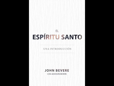 El Espíritu Santo - John Bevere - Audiolibro Completo
