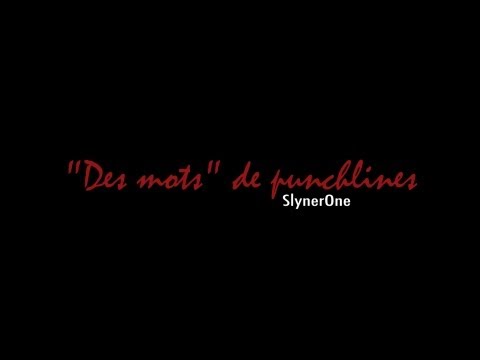 SlynerOne : "Des Mots" de Punchlines[#KonewImpro] YRHN | 2013