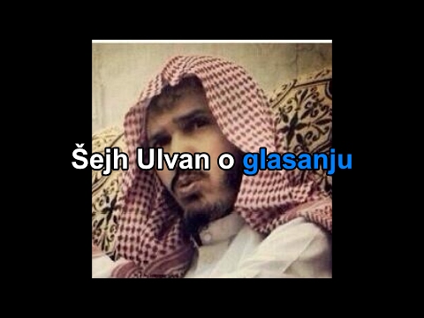 Šejh Ulvan o glasanju