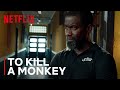 To Kill A Monkey Now Playing