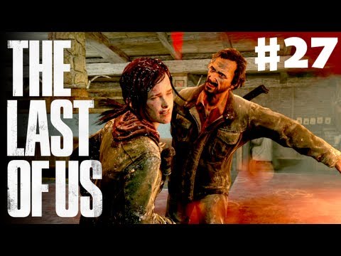 The Last of Us - Gameplay Walkthrough Part 27 - Escape? (PS3)