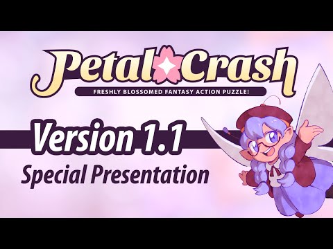 Petal Crash v1.1 Special Presentation