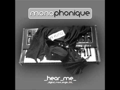 Monophonique - Hear Me (When Phonique Meets Dope Buzz Banger Mix)
