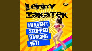 I Haven't Stopped Dancing Yet! (Bassmonkeys Club Mix)