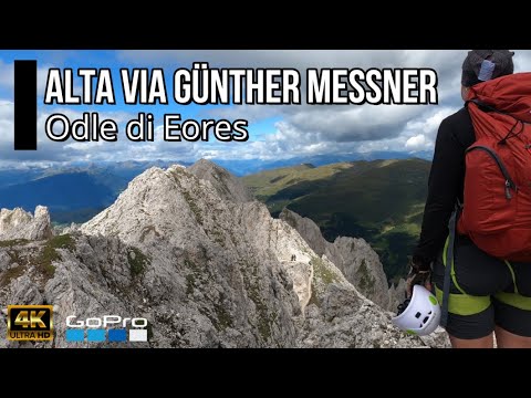 ALTA VIA GUNTHER MESSNER, Odle di Eores