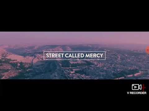 STREET CALLED MERCY lyrics💕