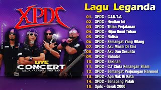 Download lagu XPDC Full Album | Lagu XPDC Leganda | C.I.N.T.A., Hentian Ini | Lagu Rock Kapak Terpilih 90an mp3