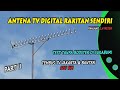 Cara Membuat Antena Tv Digital Sendiri Outdoor Jernih Hasil Terbaik Part II