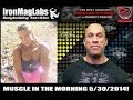 Muscle In The Morning May 30 2014