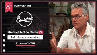 Les Causeries du management : Stress et Technostress #2 - Individus et organisation